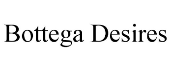 Bottega Desires